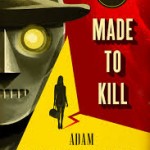 cover made to kill